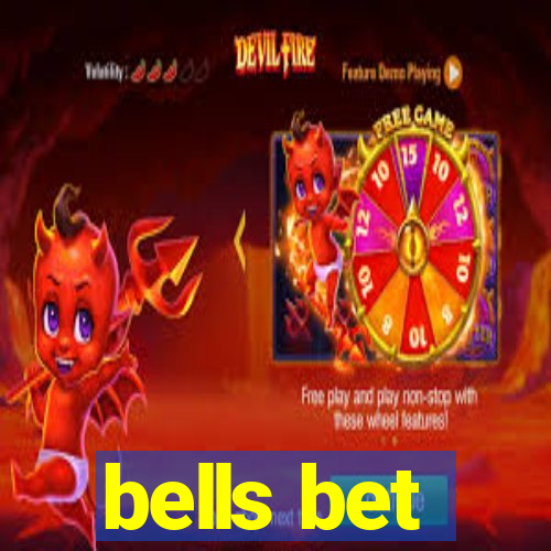 bells bet